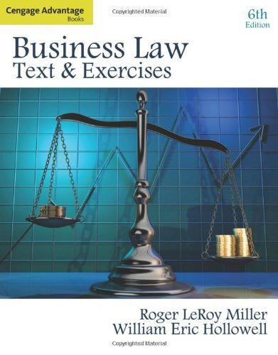 Business Law Text And Exercises by Roger Leroy Miller
