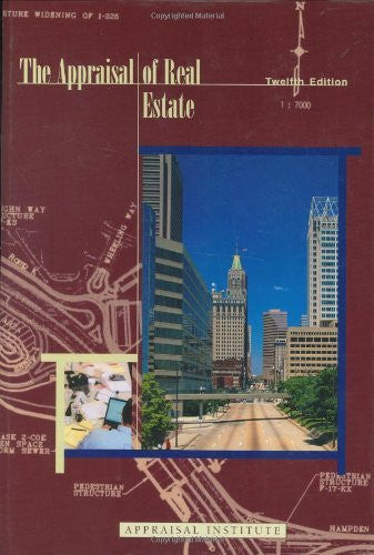 The Appraisal of Real Estate by Appraisal Institute