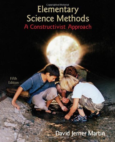 Elementary Science Methods by David Jerner Martin