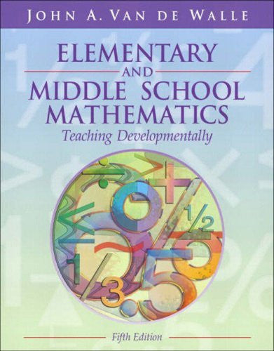 Elementary And Middle School Mathematics by John A Van de Walle