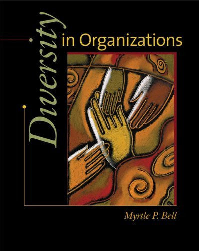 Diversity In Organizations by Myrtle P Bell