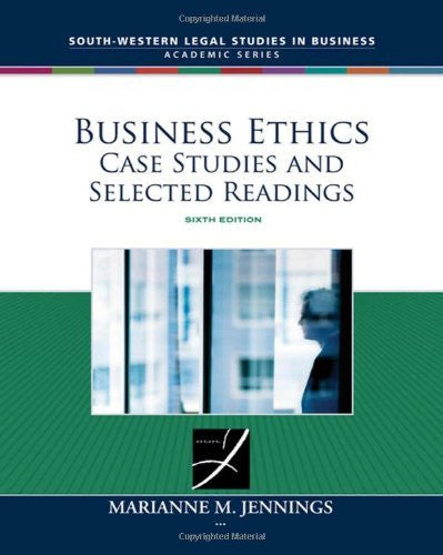 Business Ethics by Marianne M Jennings