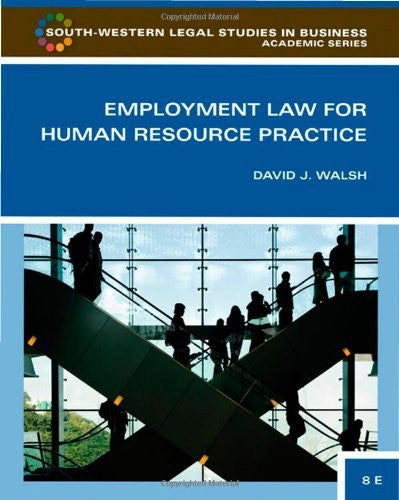 Employment Law For Human Resource Practice by David J Walsh