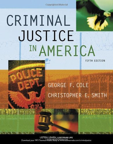 Criminal Justice In America by George F Cole