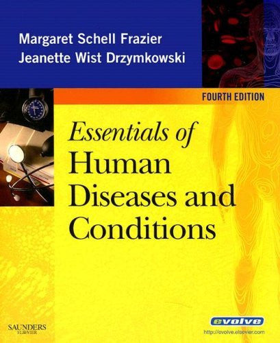 Essentials of Human Diseases And Conditions by Frazier