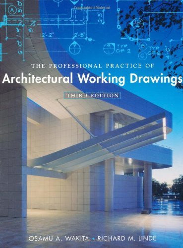 Professional Practice of Architectural Working Drawings by Wakita