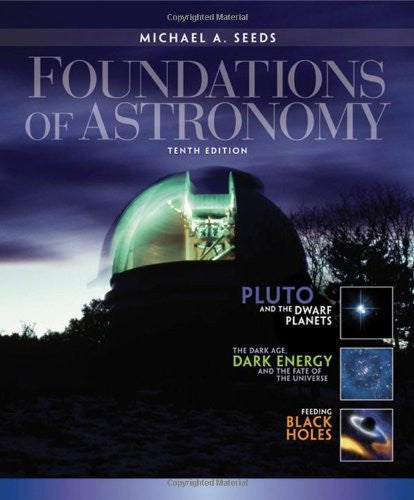 Foundations of Astronomy by Michael A Seeds