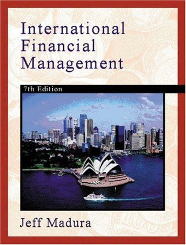 International Financial Management by Jeff Madura