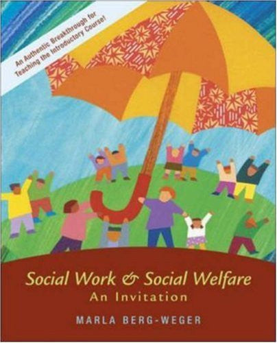 Social Work And Social Welfare by Marla Berg-Weger
