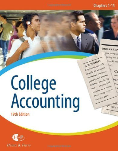 College Accounting Chapters 1 - 15 by James A Heintz