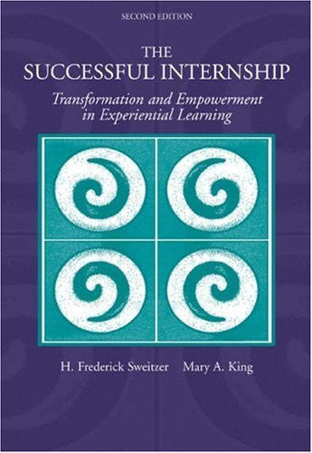 The  Successful Internship by H Frederick Sweitzer