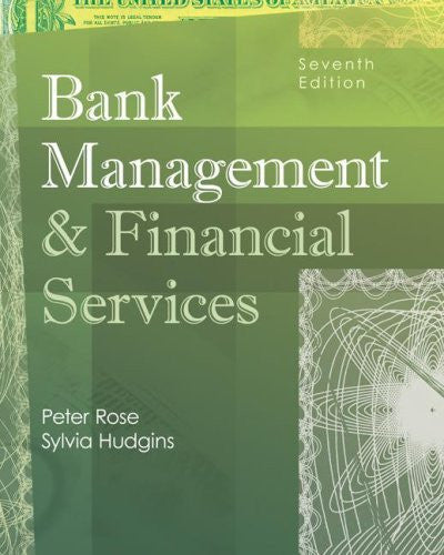 Bank Management And Financial Services by Peter S Rose
