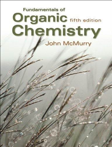 Fundamentals of Organic Chemistry by John E McMurry