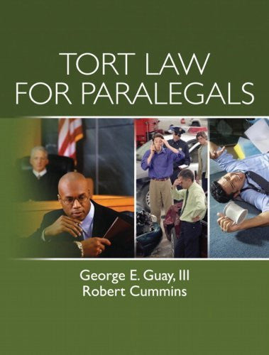 Tort Law For Paralegals by George E Guay