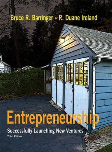 Entrepreneurship by Bruce R Barringer
