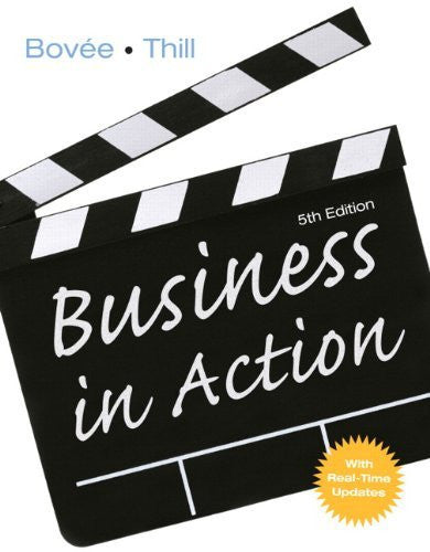 Business In Action by Courtland L Bovee