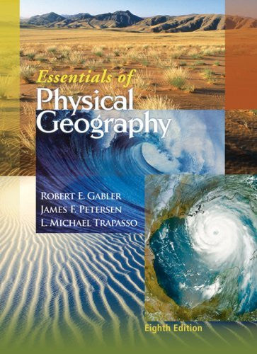 Essentials of Physical Geography by Robert E Gabler