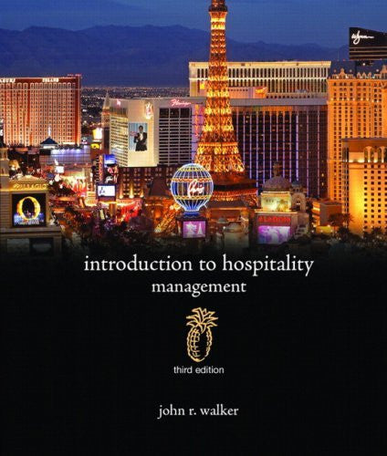 Introduction To Hospitality Management by John R Walker
