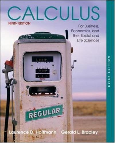 Calculus For Business Economics And The Social And Life Sciences by