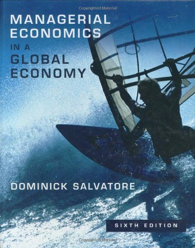 Managerial Economics In A Global Economy by Dominick Salvatore
