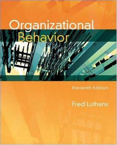 Organizational Behavior by Fred Luthans