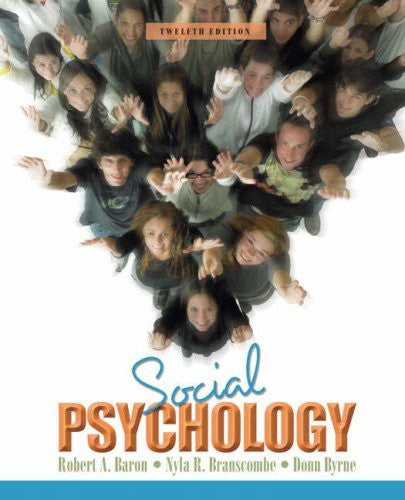 Social Psychology by Robert A Baron