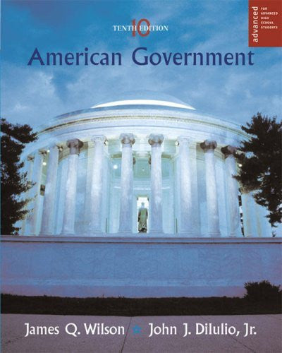 American Government by James Q Wilson