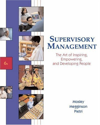 Supervisory Management by Donald C Mosley
