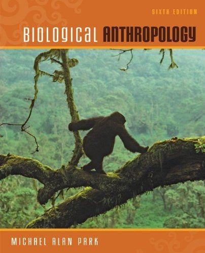 Biological Anthropology by Michael Park