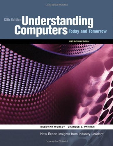 Understanding Computers Introductory by Deborah Morley