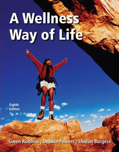 A Wellness Way of Life by Gwen Robbins
