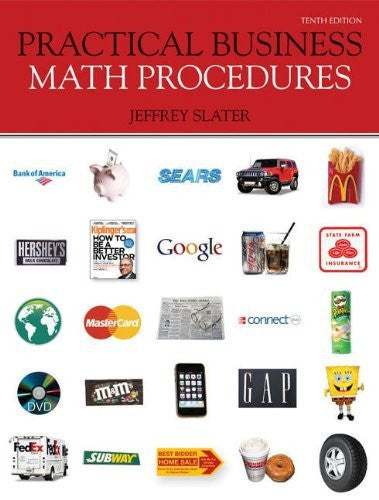 Practical Business Math Procedures by Jeffrey Slater