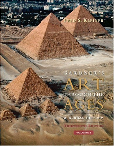 Gardner's Art Through The Ages A Global History Volume 1 by Kleiner