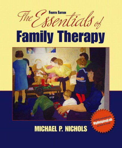 The Essentials of Family Therapy by Michael P Nichols