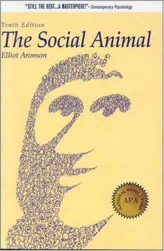 The Social Animal by Elliot Aronson