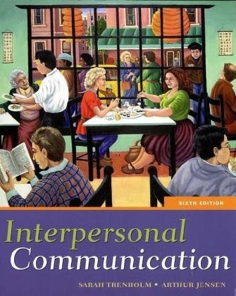 Interpersonal Communication by Sarah Trenholm
