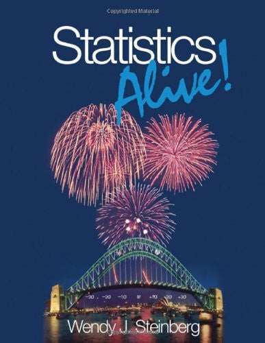Statistics Alive! by Wendy J Steinberg