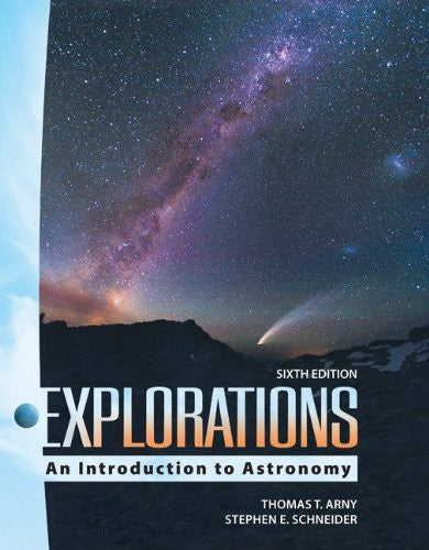 Explorations An Introduction To Astronomy by Thomas Arny