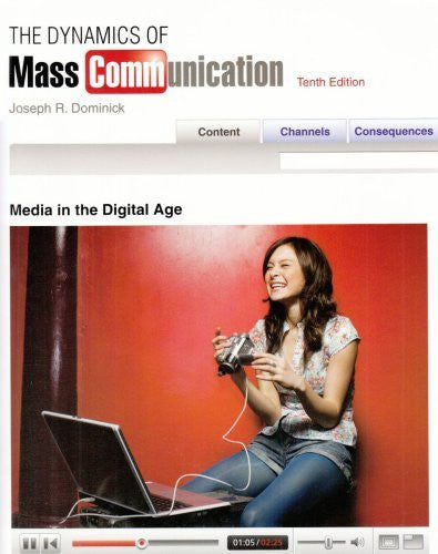 The Dynamics of Mass Communication by Joseph Dominick
