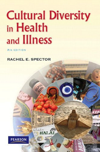 Cultural Diversity In Health And Illness by Rachel E Spector