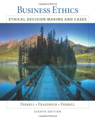 Business Ethics by O C Ferrell