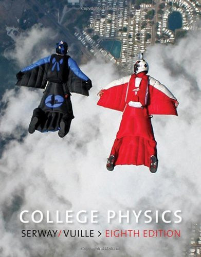 College Physics Volume 2 by Raymond A Serway