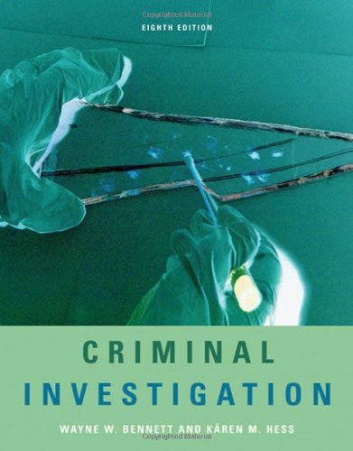 Criminal Investigation by Wayne W Bennett / Hess