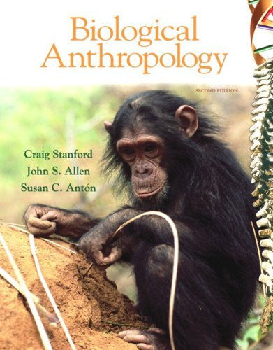 Biological Anthropology by Craig Stanford