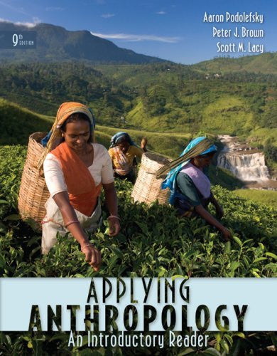 Applying Anthropology by Aaron Podolefsky