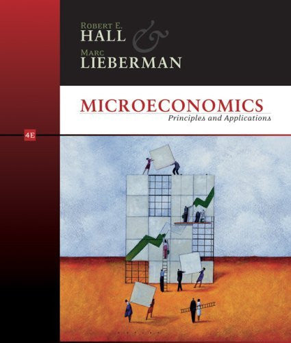 Microeconomics Principles And Applications by Robert E Hall