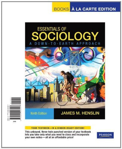 Essentials of Sociology A Down-To-Earth Approach by James M Henslin