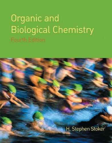 Organic And Biological Chemistry by H Stephen Stoker