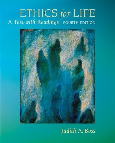 Ethics For Life by Judith Boss