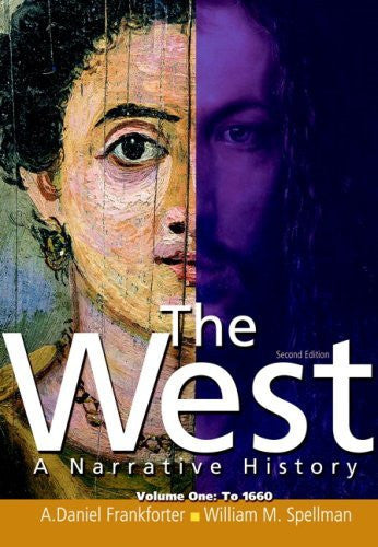 The West Volume 1 by A Daniel Frankforter